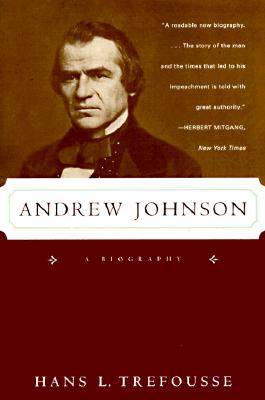 Andrew Johnson : A Biography