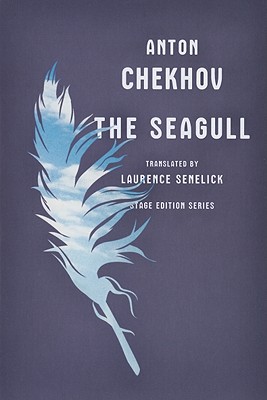Image for The Seagull (Stage Edition Series) The Seagull (Stage Edition Series)