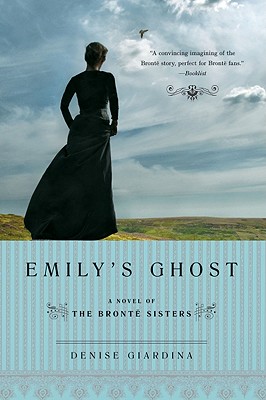 Image for Emily's Ghost: A Novel of the Bronte Sisters