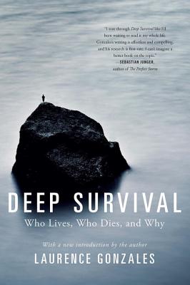 Image for Deep Survival: Who Lives, Who Dies, and Why
