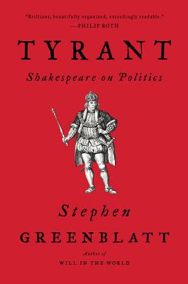 Image for Tyrant: Shakespeare on Politics