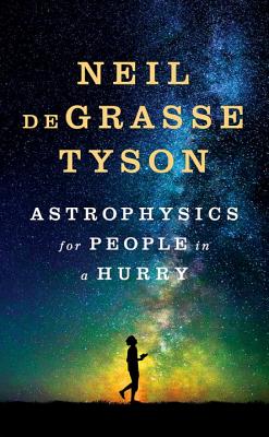 Image for Astrophysics for People in a Hurry