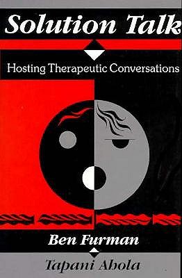 Solution Talk: Hosting Therapeutic Conversations
