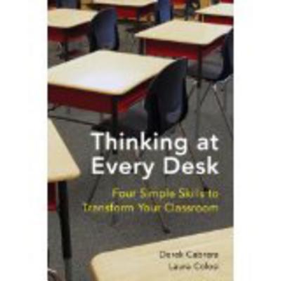 Thinking at Every Desk: Four Simple Skills to Transform Your Classroom (Norton Books in Education)