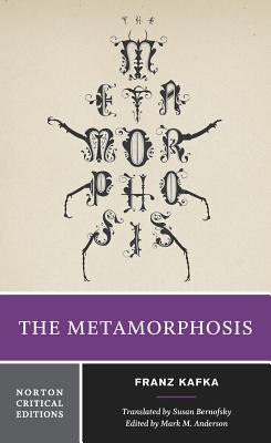 Metamorphosis: A Norton Critical Edition