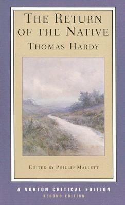 The Return of the Native (Norton Critical Editions)