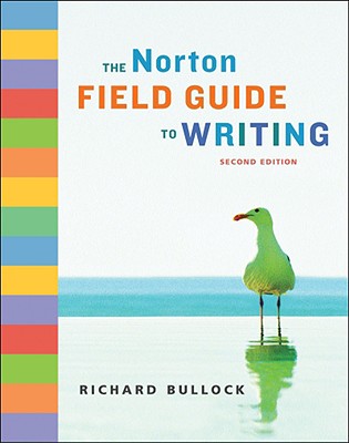 Image for The Norton Field Guide to Writing (Second Edition) The Norton Field Guide to Writing (Second Edition)