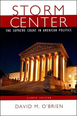 Storm Center: The Supreme Court in American Politics