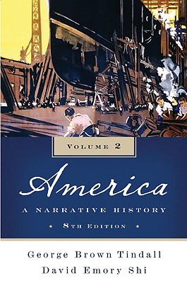 America: A Narrative History: 2