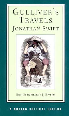 Gulliver's Travels - Based On The 1726 Text, Contexts, Criticism - A Norton Critical Edition