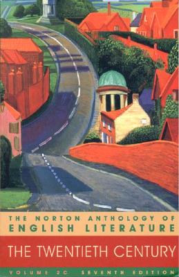 Image for Anthology of English Literature: The Twentieth Century, Vol. 20, 7th Edition