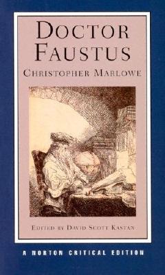 Doctor Faustus (First Edition) (Norton Critical Editions)