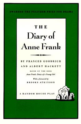 The Diary Of Anne Frank: A Random House Play