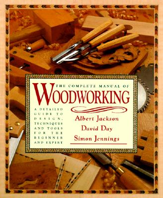 The Complete Manual of Woodworking