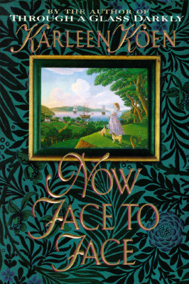Now Face to Face: A Novel