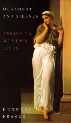 Ornament and Silence: Essays on Women's Lives