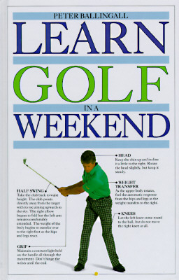 Learn Golf in a Weekend (Learn in a Weekend)