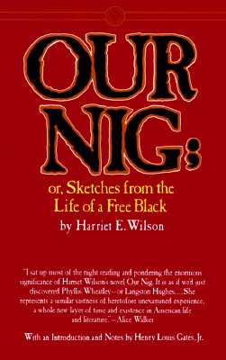 Image for Our Nig: Or, Sketches From the Life of a Free Black