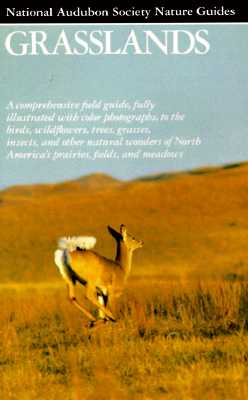 Grasslands (Audubon Society Nature Guides)