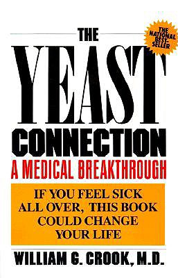 The Yeast Connection: A Medical Breakthrough Image for The Yeast Connection: A Medical Breakthrough