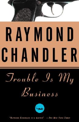 Image for Trouble Is My Business