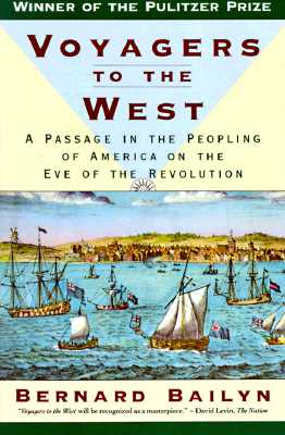 Image for Voyagers to the West: A Passage in the Peopling of America on the Eve of the Revolution