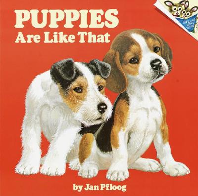 Puppies Are Like that! (Pictureback(R))
