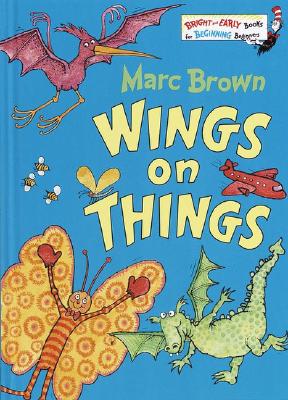 Wings on Things (Bright & Early Books(R))