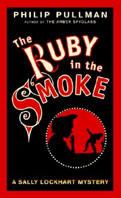 Ruby in the Smoke, The