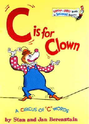 C is for Clown: A Circus of C Words