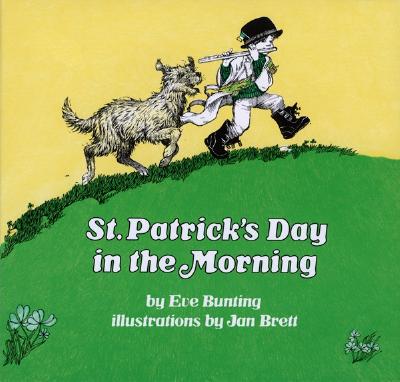 Image for St. Patrick's Day in the Morning (Clarion Books) St. Patrick's Day in the Morning (Clarion Books)