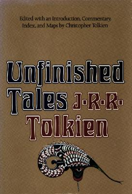 Unfinished Tales of Numenor and Middle-Earth