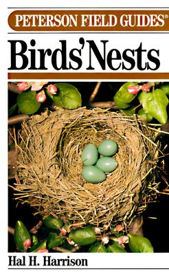 Peterson Field Guide Series A Field Guide To Birds' Nests In The United States East Of The Mississippi River