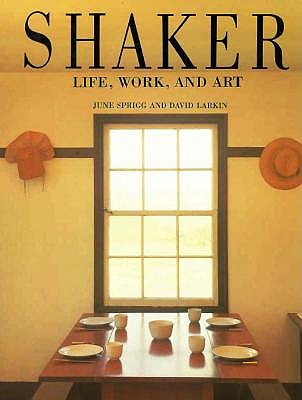 Shaker: Life, Work, and Art