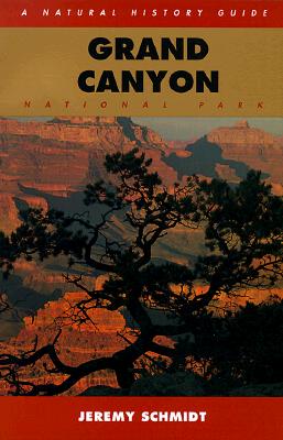 Image for Grand Canyon: A Natural History Guide (Natural History Guides)