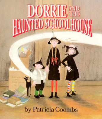 Dorrie and the Haunted Schoolhouse