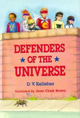 Defenders of the Universe