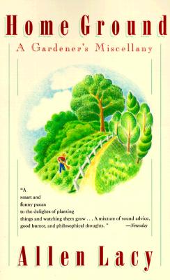 Image for HOME GROUND A GARDENERS MISCELLANY