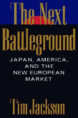 The Next Battleground: Japan America, and the New European Market