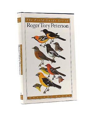 FIELD GUIDE ART OF ROGER TORY PETERSON; WESTERN BIRDS (AUTHOR SIGNED)