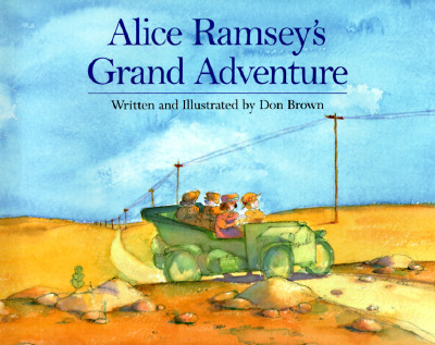 Alice Ramsey's Grand Adventure