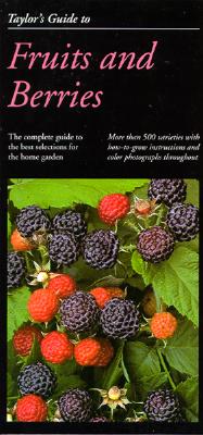 Image for Taylor's Guide to Fruits and Berries (Taylor's Weekend Gardening Guides)