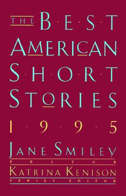 BEST AMERICAN SHORT STORIES 1995