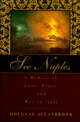 See Naples: A Memoir : A Peter Davison Book
