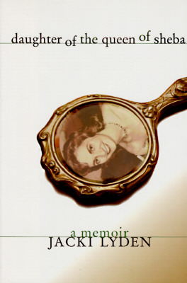 Daughter of the Queen of Sheba: A Memoir