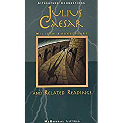 Julius Caesar and Related Readings (Literature Connections)