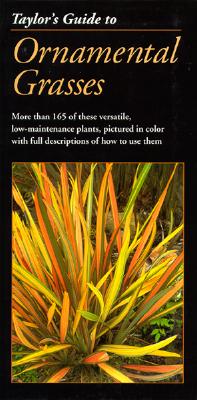 Taylor's Guide To Ornamental Grasses