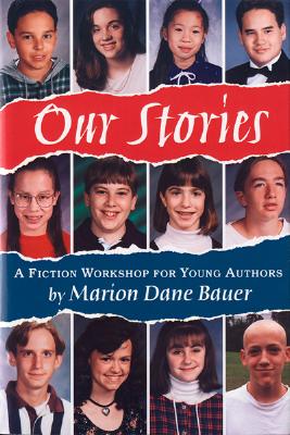 Our stories : a fiction workshop for young authors