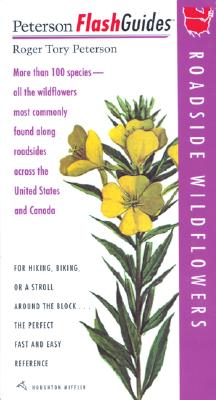 Roadside Wildflowers (Peterson FlashGuides)
