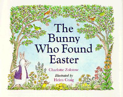 The Bunny Who Found Easter